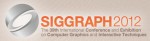 Siggraph 2012